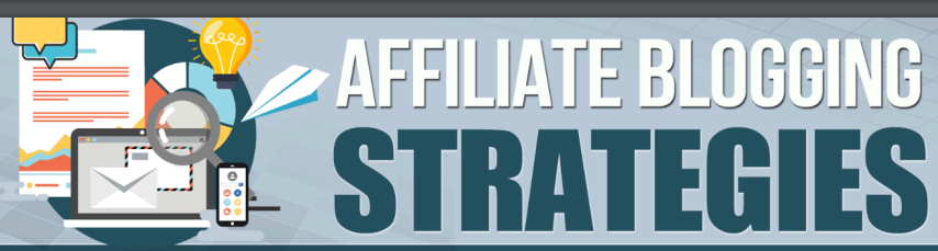 Affiliate blogging strategies